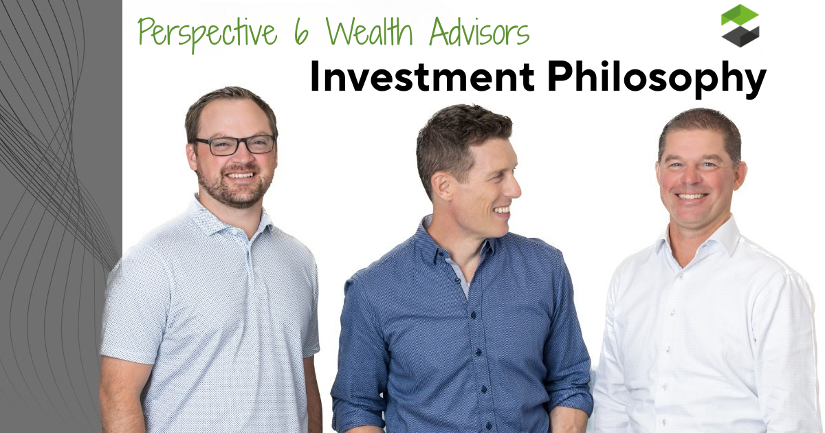 Image of the three partners at Perspective 6 Group from left to right, Jacob LaRue, Matthew Nelson, and Matthew Finley. With Perspective 6 Group Investment Philosophy in words above them.