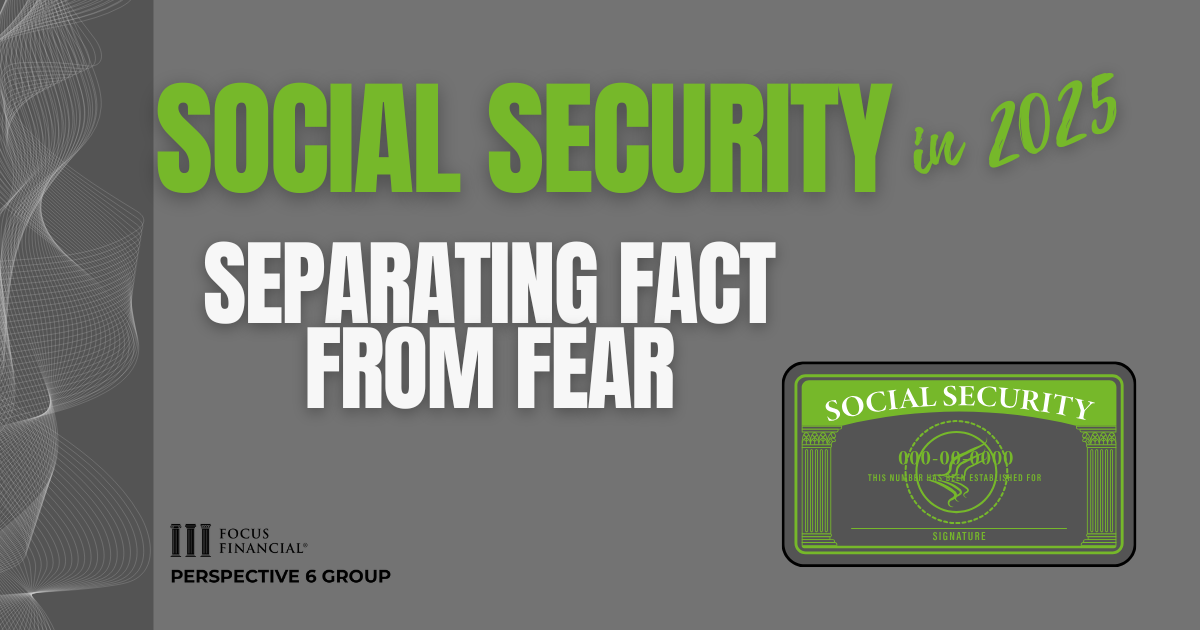 Cover image for article with gray background and a wave pattern graphic on the far left. Wording stating Social Security in 2025: Separating Fact From Fear with a gray and green graphic of a Social Security card.